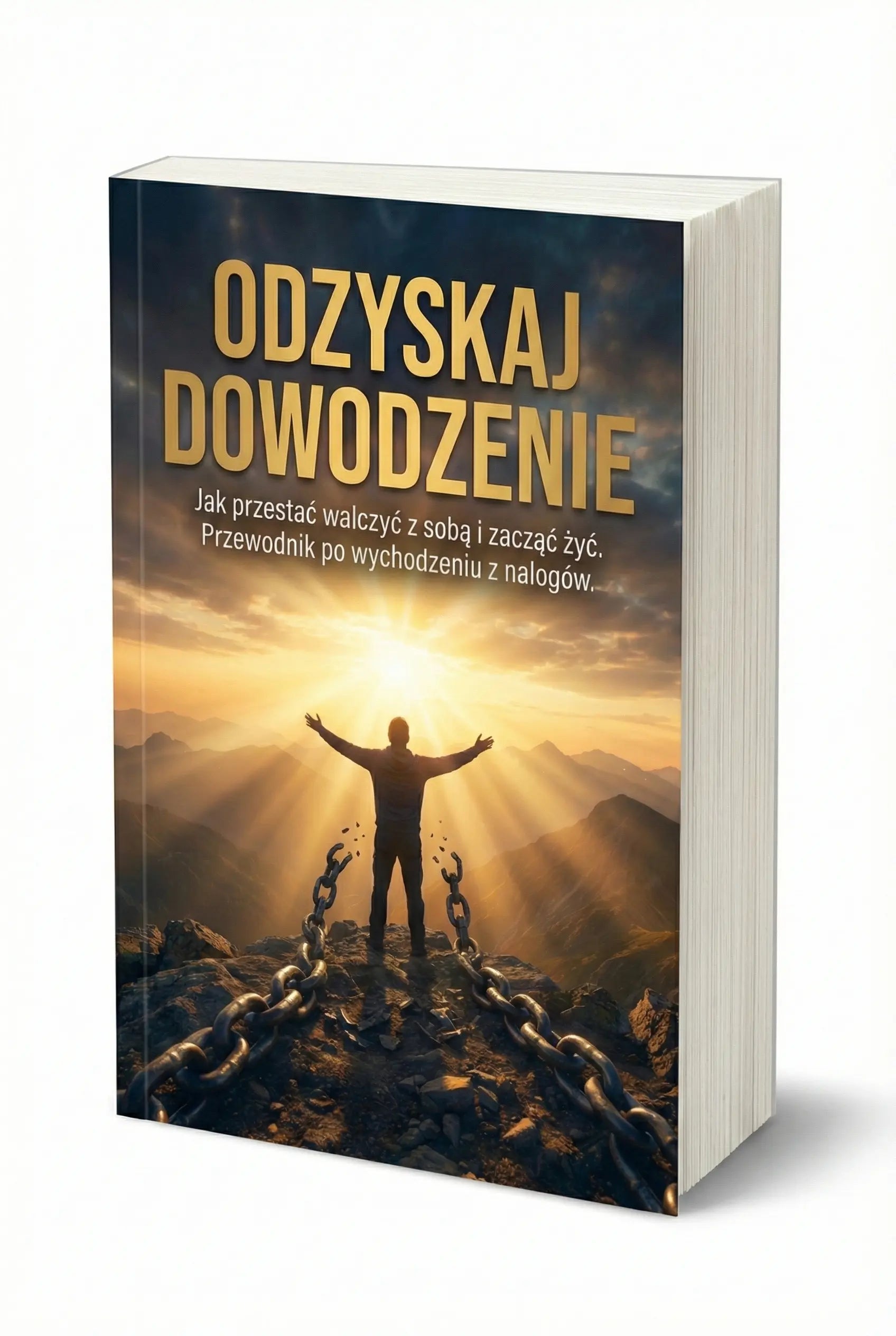 Odzyskaj Dowodzenie: Jak przestać walczyć z własnym mózgiem i wyjść z nałogu bez „silnej woli” Projekt Ewolucja